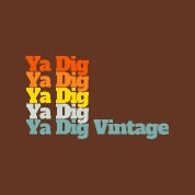 Ya Dig Vintage Profile
