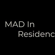 MAD in Residence Profile