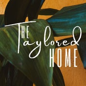 The Taylored Home Profile