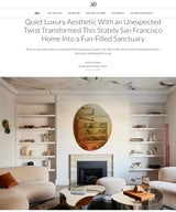 Quiet Luxury Aesthetic With an Unexpected Twist Transformed This Stately San Francisco Home Into a Fun-Filled Sanctuary
