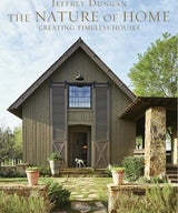 Rizzoli Publishes Jeffrey Dungan Book: The Nature of Home