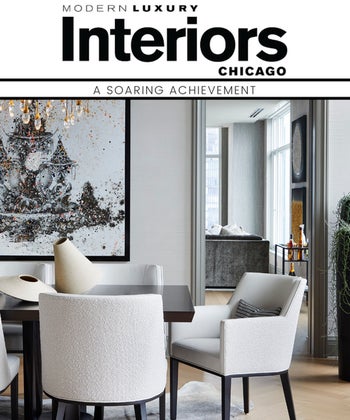 A Soaring Achievement ~ A young Chicago power couple partners with Donna Mondi Interior design to create a show stopping primary residence at one of the city's most exclusive addresses ~ One Bennett Park.