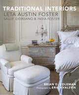 Traditional Interiors: Leta Austin Foster, Sallie Giordano and India Foster