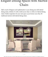 Elegant Dining Spaces with Skirted Chairs