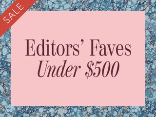 Editors’ Faves Under $500