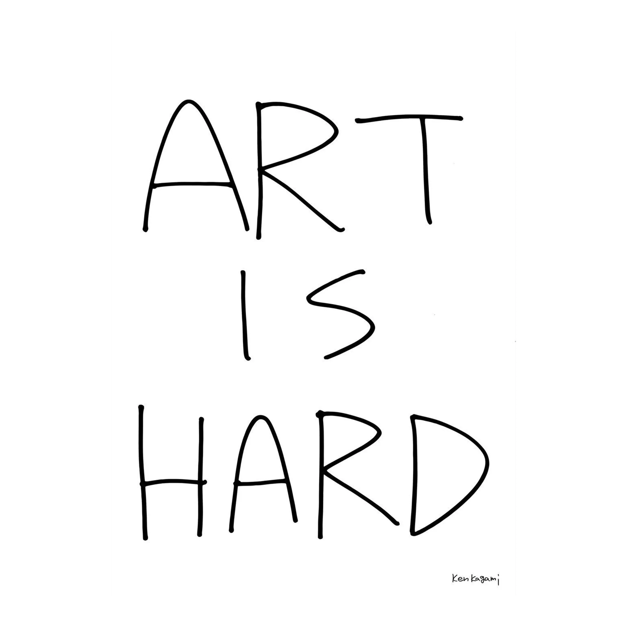 2023 Ken Kagami Art Is Hard Poster Chairish
