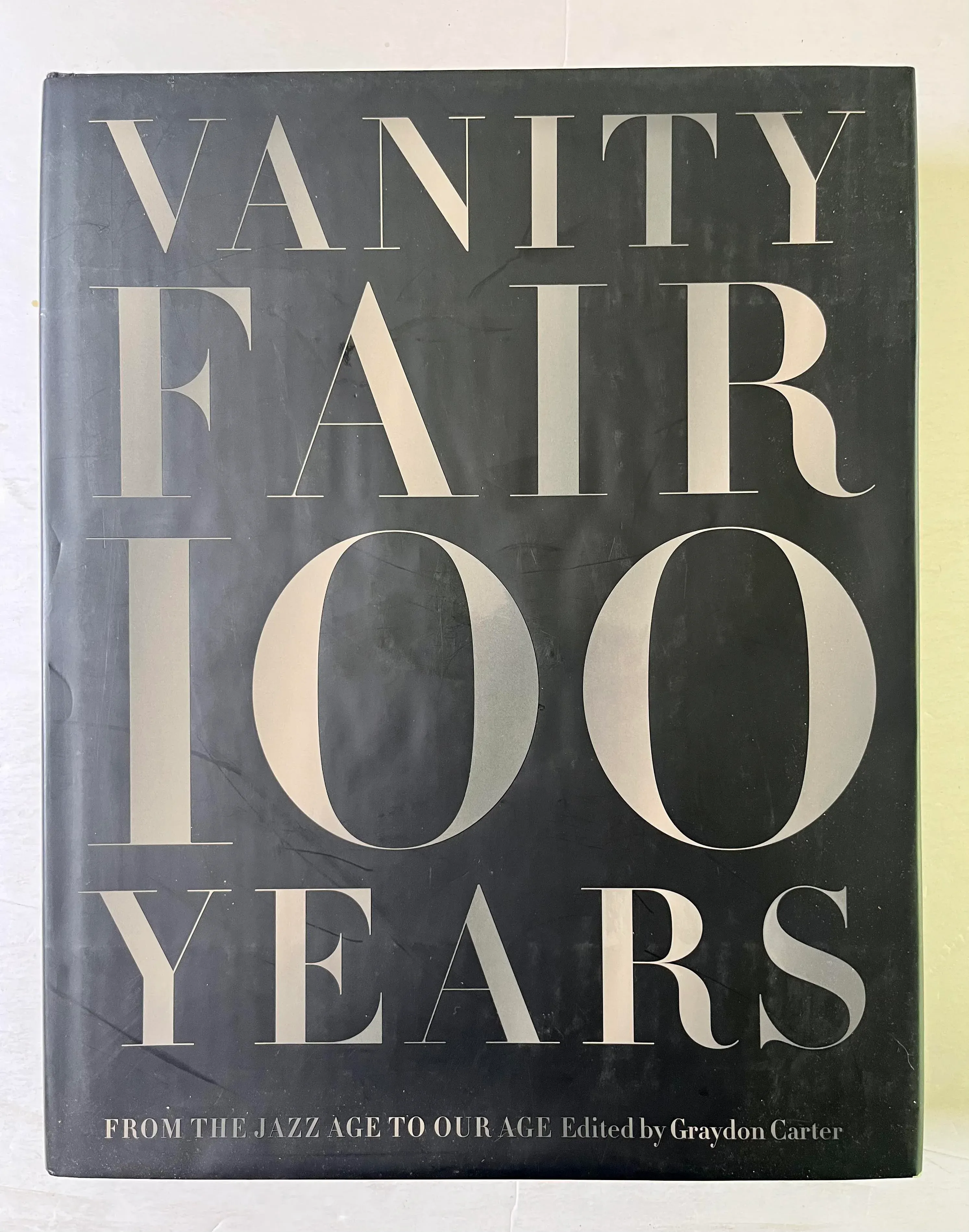 洋書 VANITY FAIR 100 YEARS Vanity Fair 100 Years: From the Jazz Age to Our Age: Carter