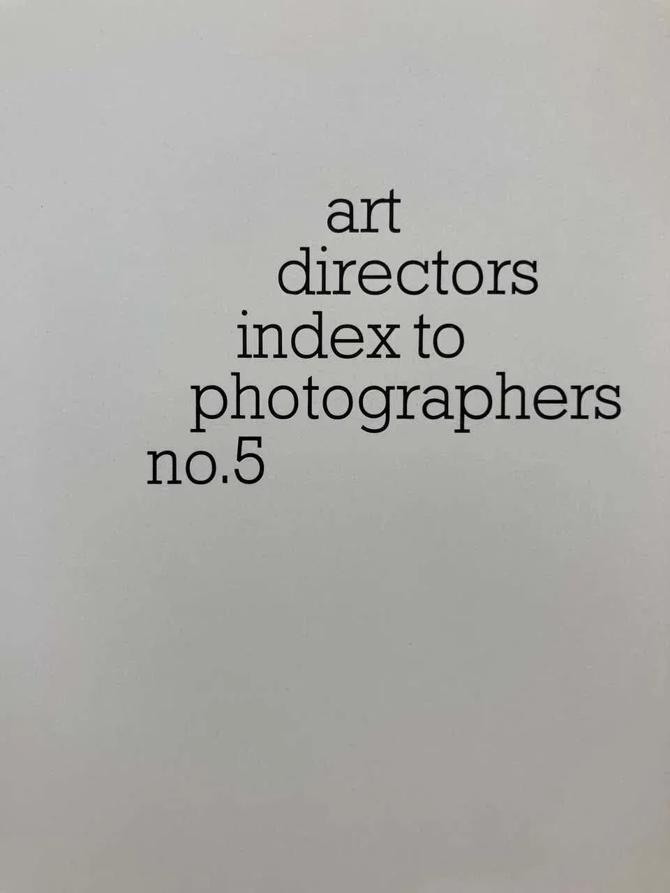 Art Director's Index to Photographers No. 5 Hardcover, January 1