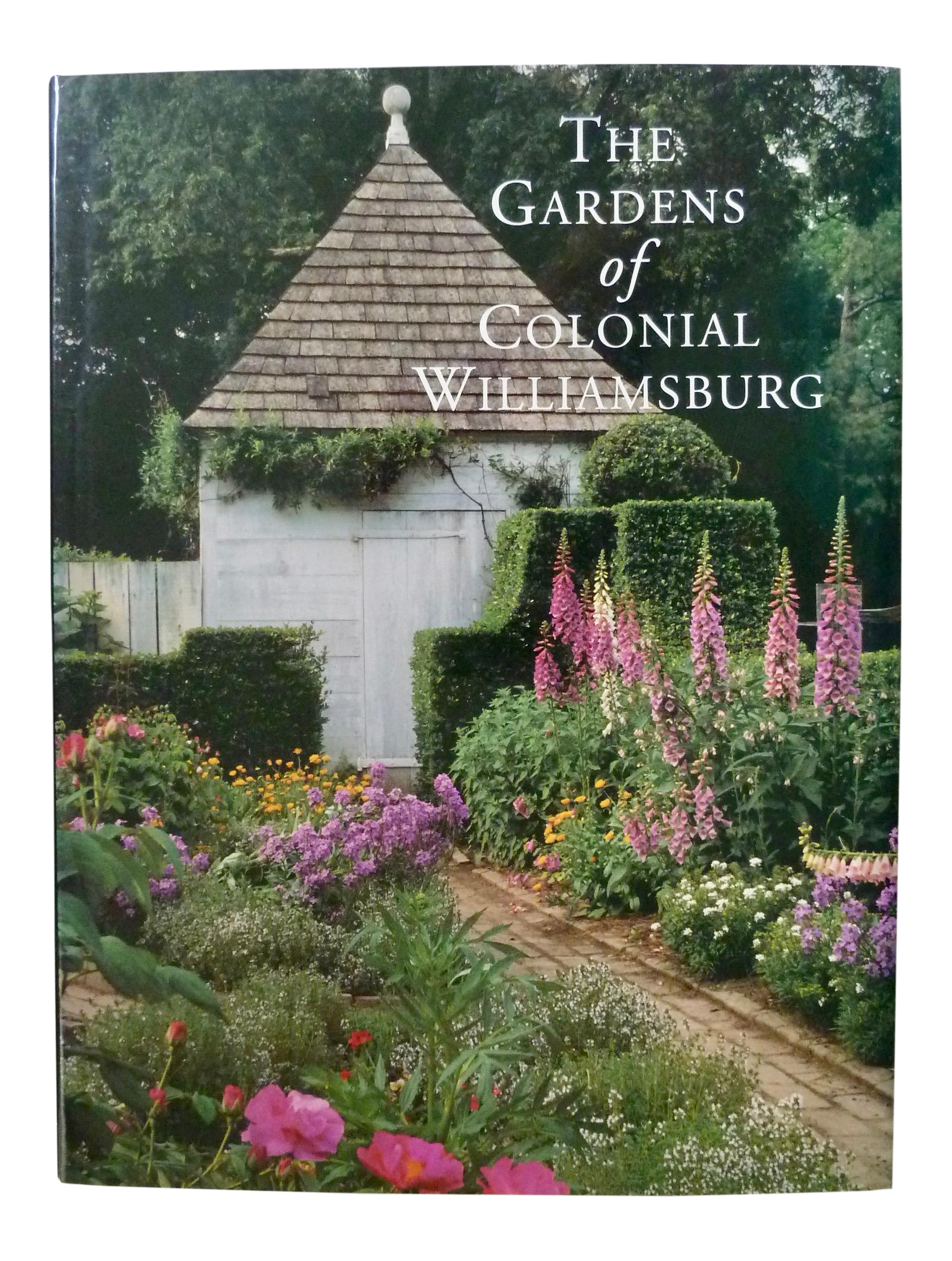 The Gardens Of Colonial Williamsburg Book Chairish