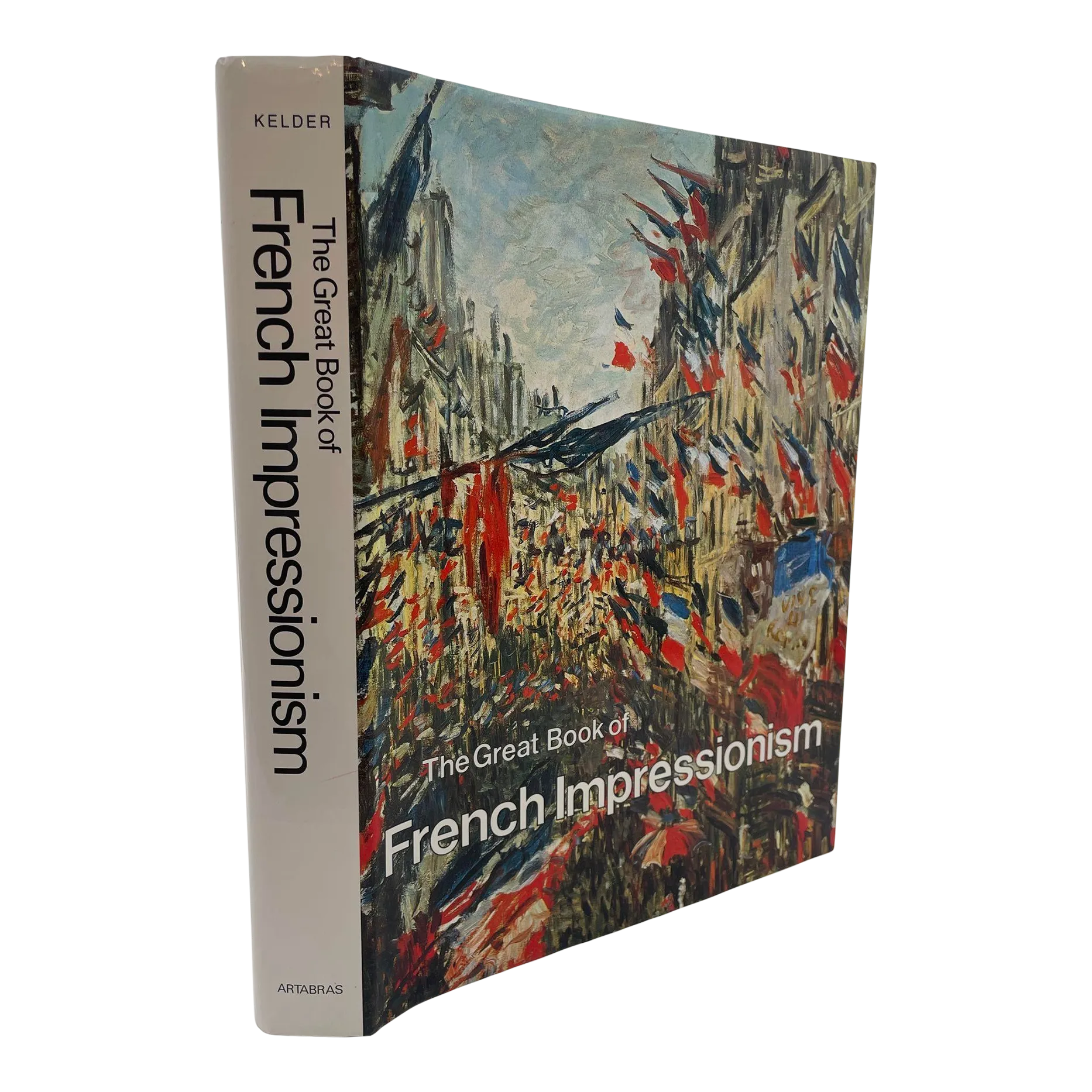 洋書 The Great Book of French Impressionism The Great Book Of French Impressionism Diane Kelder 4th