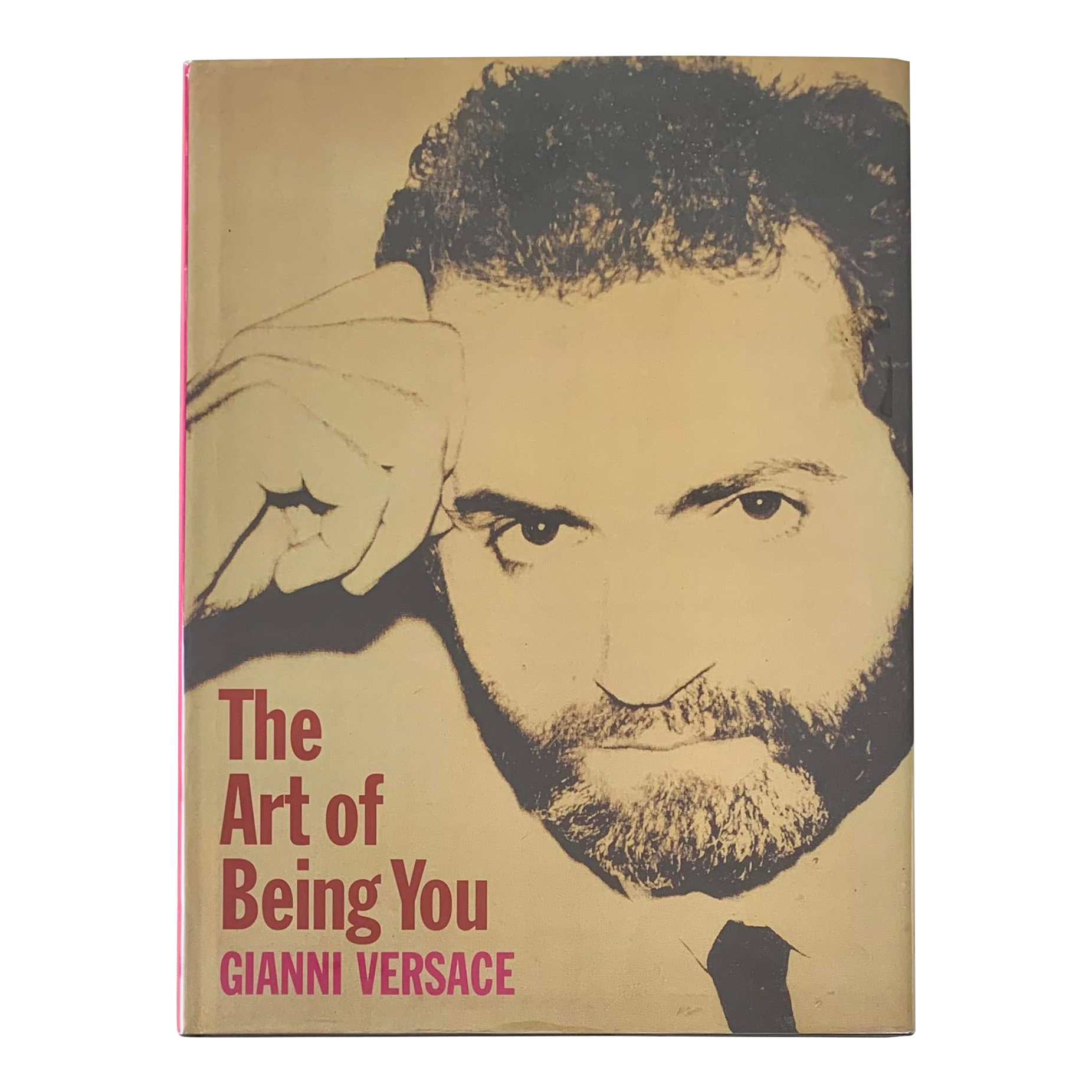 アート・デザイン・音楽 The Art of Being You Gianni Versace The Art of Being You / Gianni Versace ; Texts by Germano