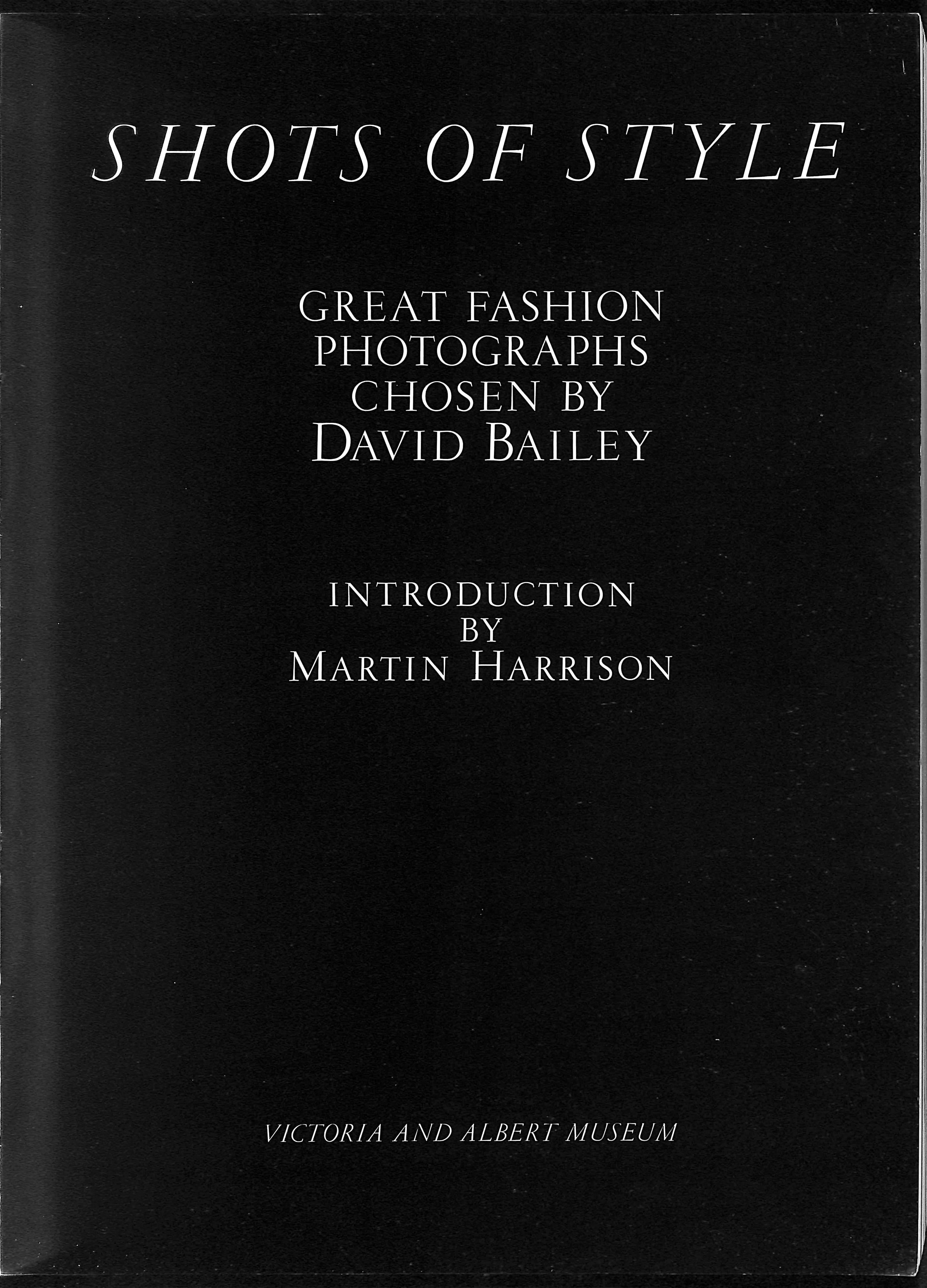 SHOTS OF STYLE／by David Bailey Shots of Style: Great Fashion Photographs Chosen by David