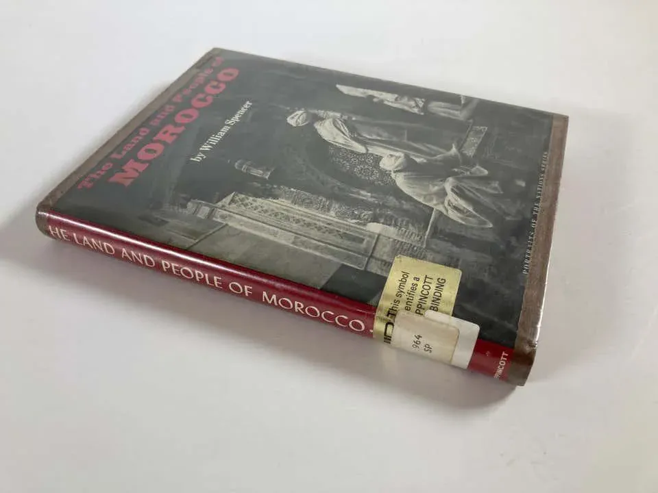 The Land and People of Morocco by William Spencer, 1973 Book