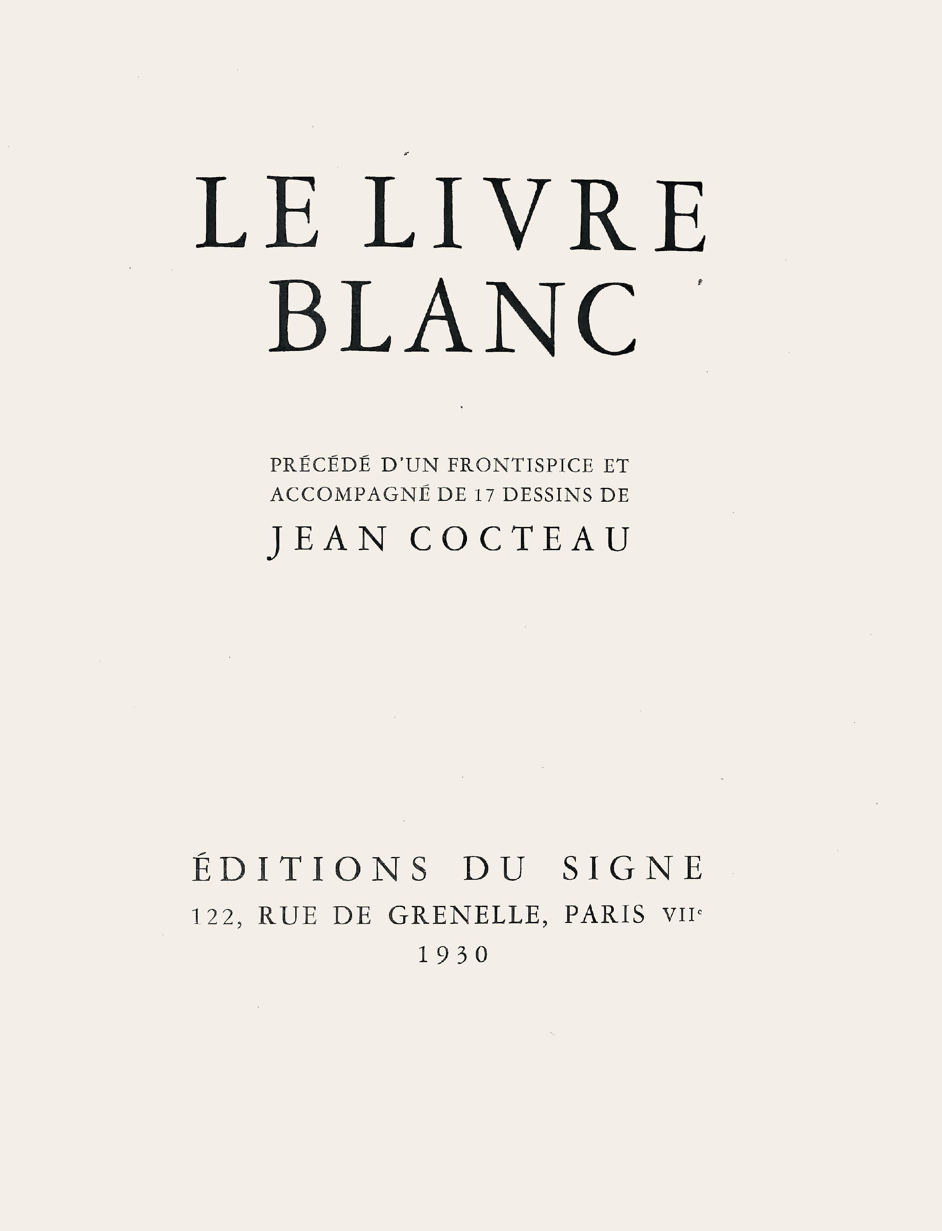 Jean Cocteau, Composition, Le Livre Blanc, Jean Cocteau Jean Cocteau, Composition, Le Livre Blanc, Jean Cocteau