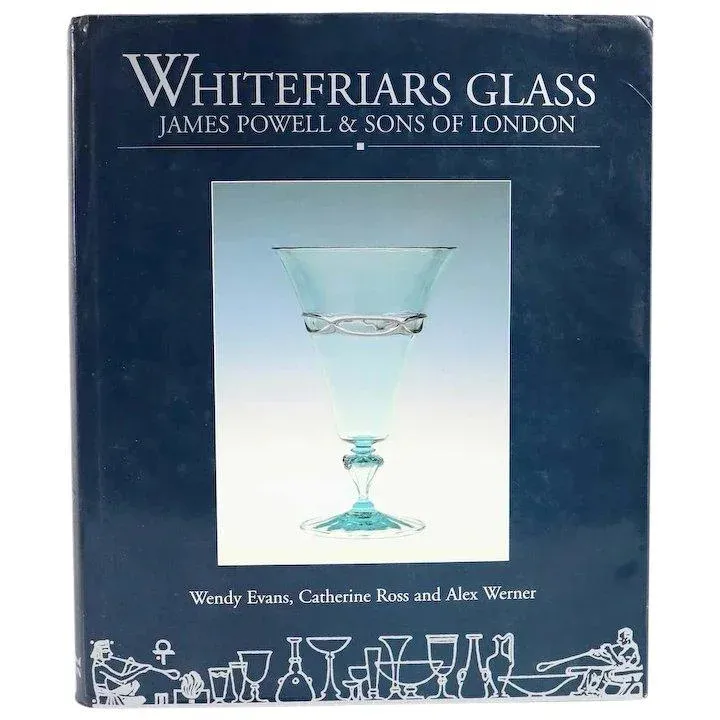 1990s Whitefriars Glass by Wendy Evans, Catherine Ross, Alex Werner Book