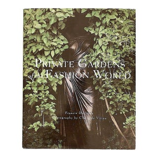 1st Edition Coffee Table Book, "Private Gardens of the Fashion World", Text Francis D'Orleans, Photography Claire De Virieu For Sale