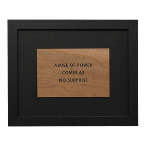 Jenny Holzer, Truism 'Abuse of Power Comes as No Surprise', 1994