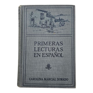 “Primeras Lecturas en Español,” Carolina Marcial Dorado, 1920s Hardcover For Sale