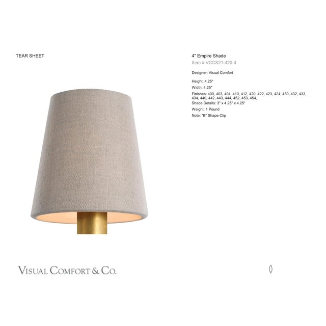Visual Comfort Signature 4" Natural Linen Empire Shade Designer: Visual Comfort Signature Height: 4.25" Base: Shade...