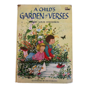 A Child's Garden of Verses Robert L. Stevenson Art by Gyo Fujikawa 1978