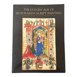 The Golden Age of Dutch Manuscripts Paintings Book For Sale