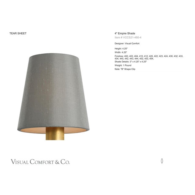 Visual Comfort Signature 4" Mist Silk Empire Shade Designer: Visual Comfort Signature Height: 4.25" Base: Shade Details:...