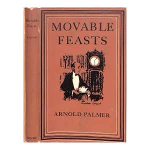 "Movable Feasts" 1952 Palmer, Arnold