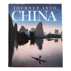 Journey Into China Hardcover Book