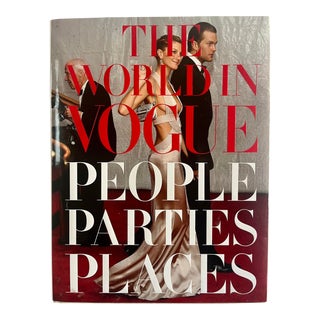 The World in Vogue: People, Parties, Places, 2009, First Edition For Sale