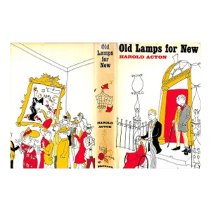"Old Lamps for New" Book 1965 Acton, Harold (Inscribed)