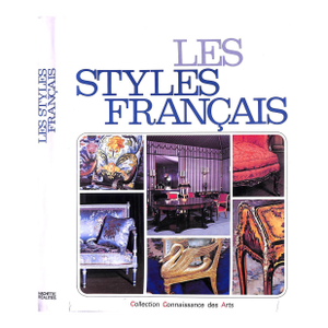 "Les Styles Francais De Louis XIII À Napoléon Iii" 1975 Fregnac, Claude