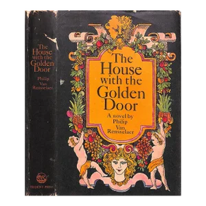 "The House With the Golden Door" 1965 Van Rensselaer, Philip