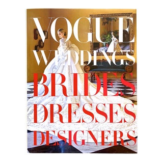 " Vogue Weddings : Brides, Dresses, Designers " 1st Edtn Fashion Photography Large Hardcover Book For Sale