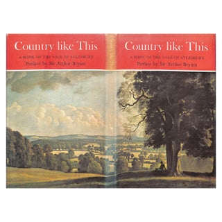 "Country Like This a Book of the Vale of Aylesbury" 1972 Bryant, Sir Arthur [Prefaced By] For Sale