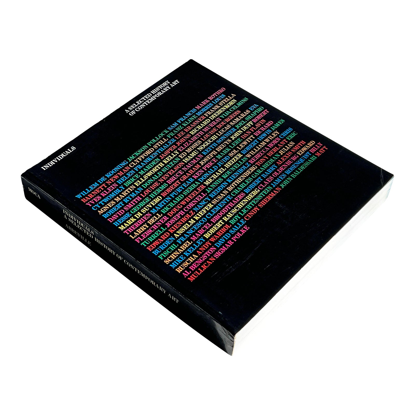 Individuals: A Selected History of Contemporary Art 1986 First Edition Coffee Table Book