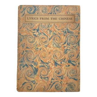 Rare Book Lyrics From the Chinese First Edition, Fourth Impression - 1913 / 1919 For Sale