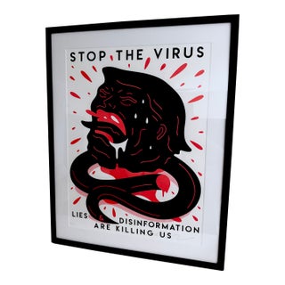 Cleon Peterson, Stop the Virus, Silkscreen Print 2020 Framed Original Political Art For Sale