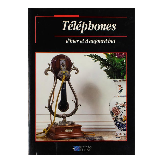Telephone from Yesterday and Today, French Book by Claude Perardel, 1992 For Sale
