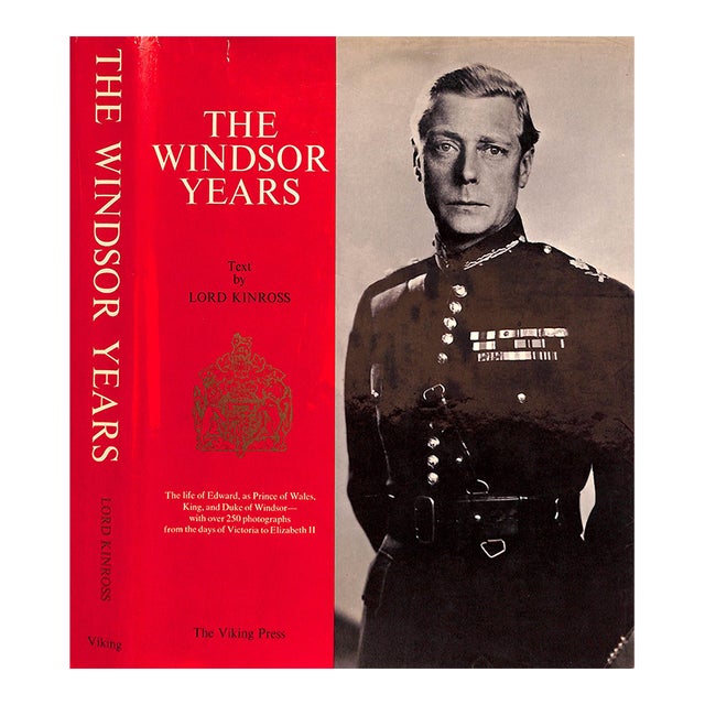 "The Windsor Years: The Life of Edward, as Prince of Wales, King, and Duke of Windsor" 1967 Lord Kinross [Text By] For Sale