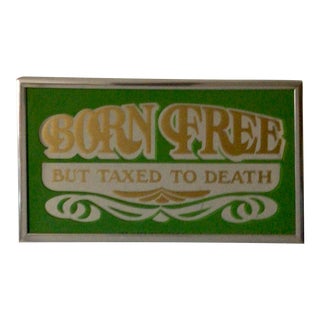 1976 “Born Free but Taxed to Death” Bar Mirror For Sale
