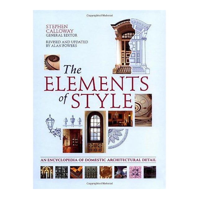 The Elements of Style: An Encyclopedia of Domestic Architectural Detail by Stephen Calloway Hardcover For Sale