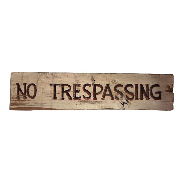 Vintage Rustic Farmhouse No Trespassing Wooden Hand Painted Sign For Sale