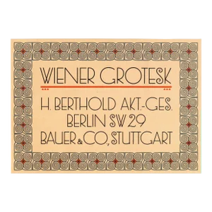 1912 Typography Specimen Book - Wiener Grotesk - H. Berthold Akt.-Ges., Berlin Sw29, Bauer & Co., Stuttgart