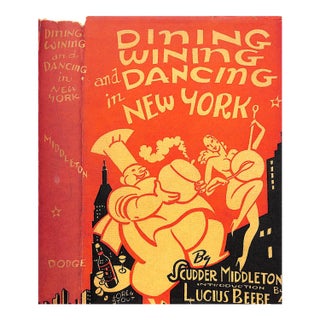 "Dining, Wining and Dancing in New York" 1938 Middleton, Scudder For Sale