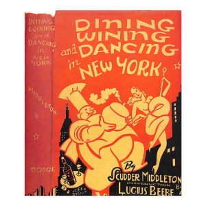 "Dining, Wining and Dancing in New York" 1938 Middleton, Scudder