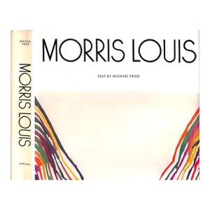 "Morris Louis" 1979 Fried, Michael