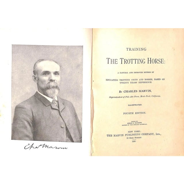 MARVIN, Charles [352] pp. The Marvin Publishing Company, Ltd. 1891 Fourth Edition 8 1/2" x 6 1/4" "Training The Trotting...