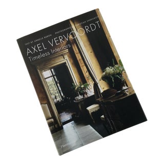 2007 Axel Vervoordt: Timeless Interiors Book - For Sale