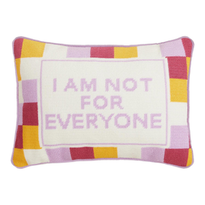 Not For Everyone Embroidered Needlepoint Pillow, 10" x 14"