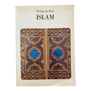 Islam Prestige Du Passe by Miriam Meier Published by J. Lazarus, 1987